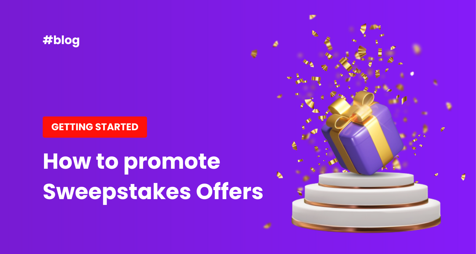 Sweepstakes Offers: How to promote them